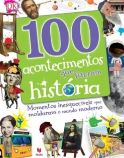 Texto Editora 100 Acontecimentos que Fizeram História de Vários Autores