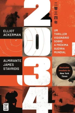Topseller 2034 de Elliot Ackerman e Almirante James Stavridis