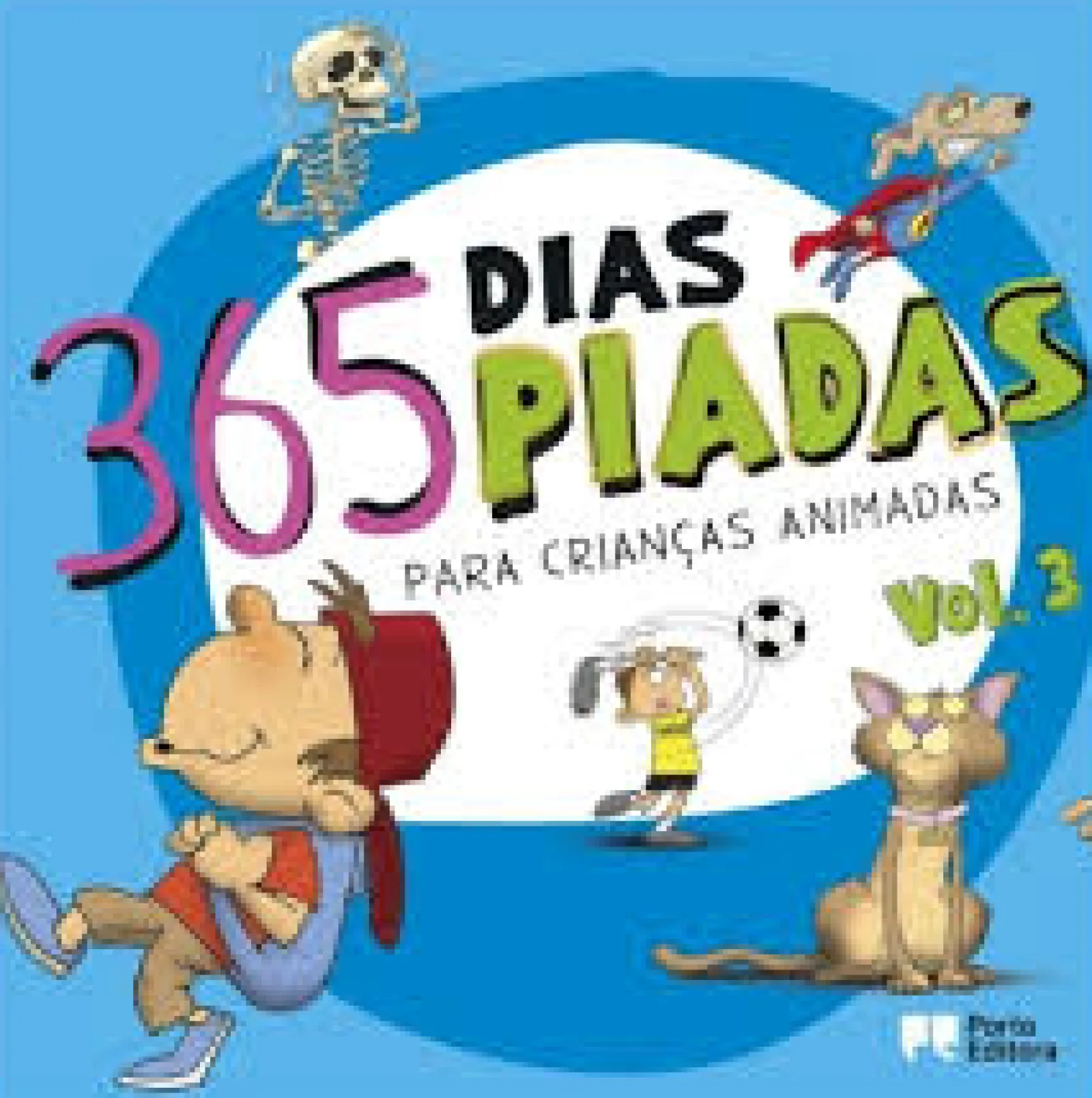 Discount Porto Editora 365 Dias, 365 Piadas - para Crianças Animadas