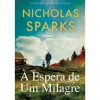 Clearance Asa À Espera de um Milagre de Nicholas Sparks