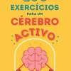Manuscrito Editora 150 Exercícios para um Cérebro Activo de Vasco Catarino Soares - Dos 8 aos 80 Anos Potencie o seu Cérebro
