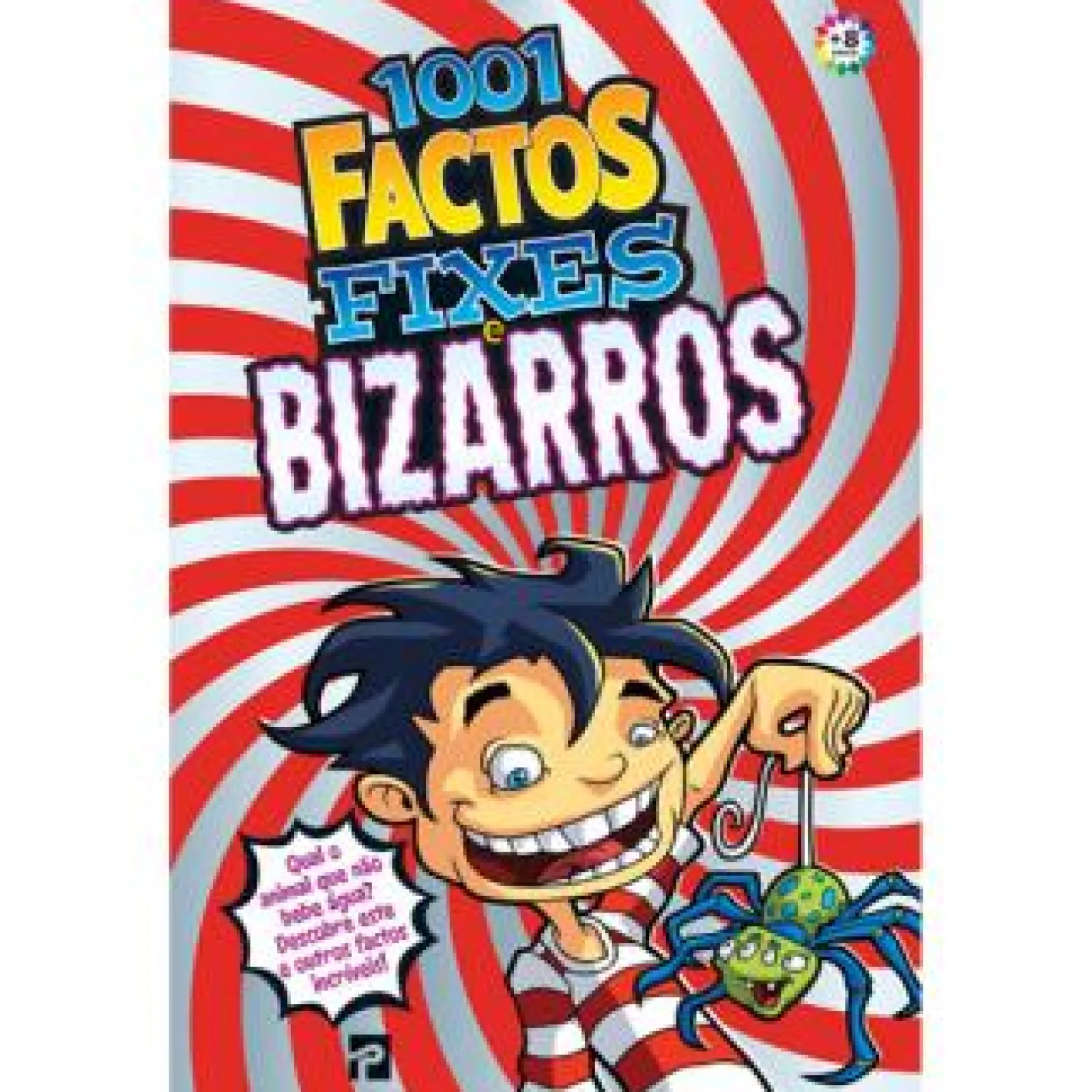 Presença 1001 Factos Fixes e Bizarros de Ken Singleton e Nick Bryant