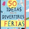 Online Lilliput 50 Ideias para Te Divertires nas Férias de Kim Hankinson