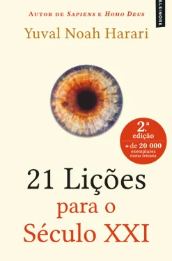 Elsinore 21 Lições para o Século XXI de Yuval Noah Harari - (6ª Edição)