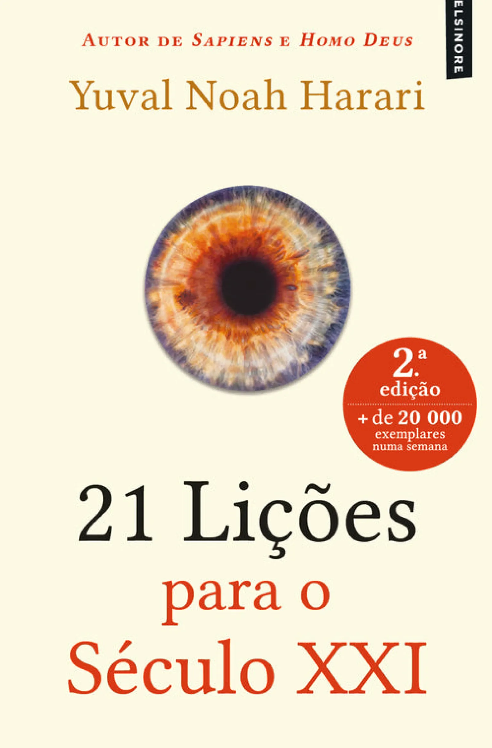 Elsinore 21 Lições para o Século XXI de Yuval Noah Harari - (6ª Edição)