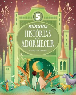 Jacarandá 5 Minutos - Histórias para Adormecer de Anna Lang