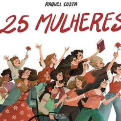 Oficina Do Livro 25 Mulheres de Raquel Costa