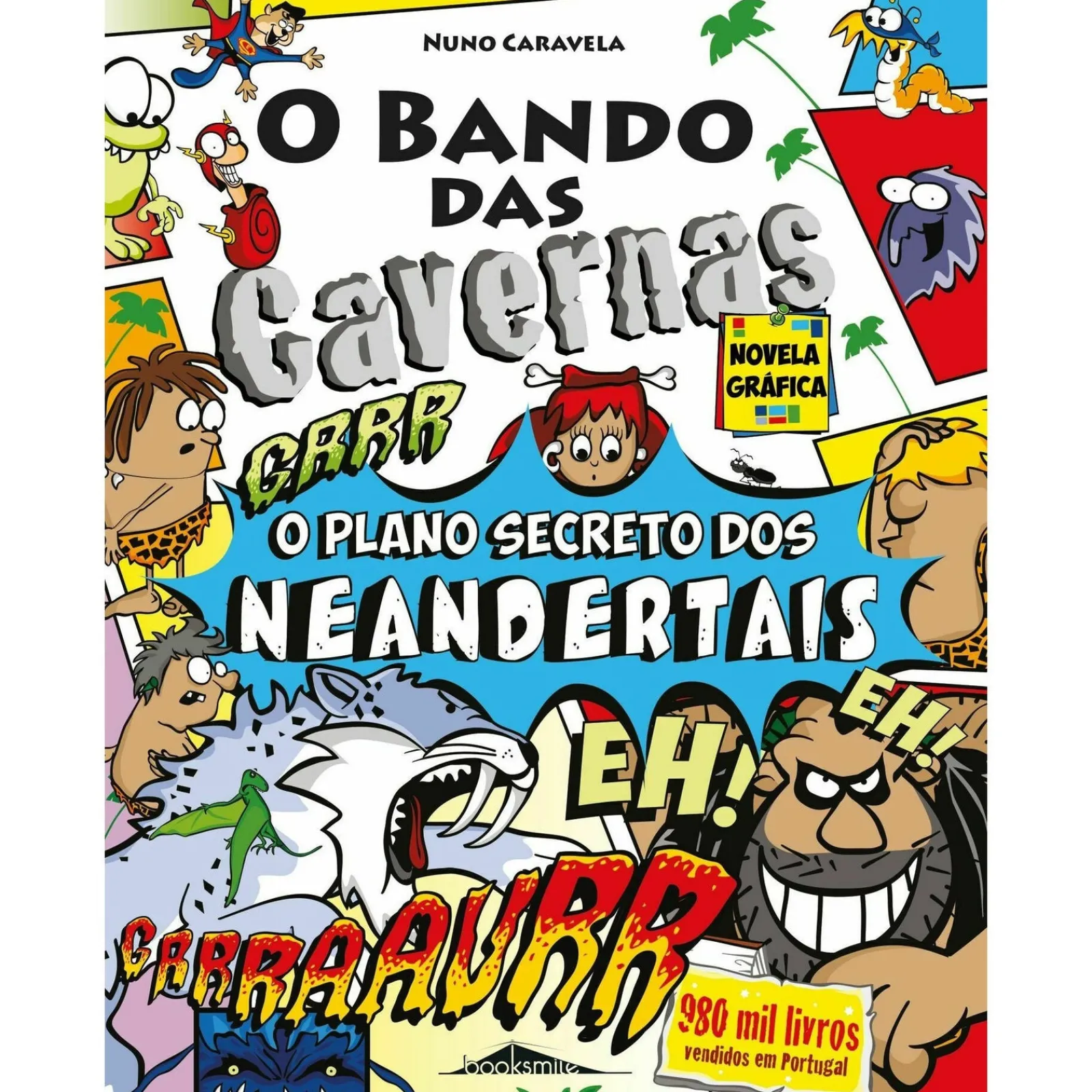 Booksmile 2 o Plano Secreto dos Neandertais de Nuno Caravela