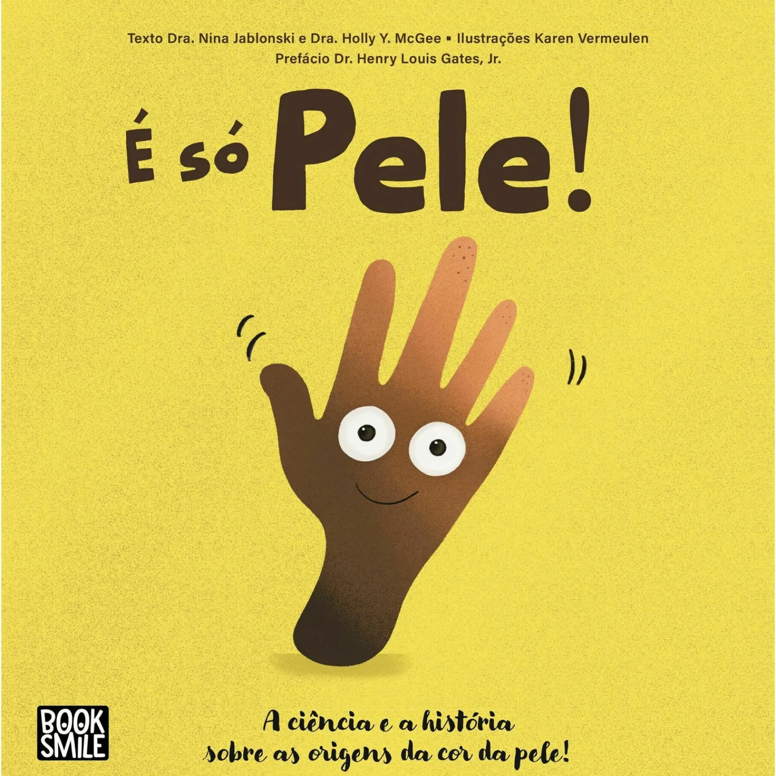 Online Booksmile É Só Pele! de Nina Jablonski e Holly McGee