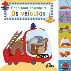 Outlet Joybooks É Tão Bom Descobrir! os Veículos Ilustração: Bérengère Motuelle