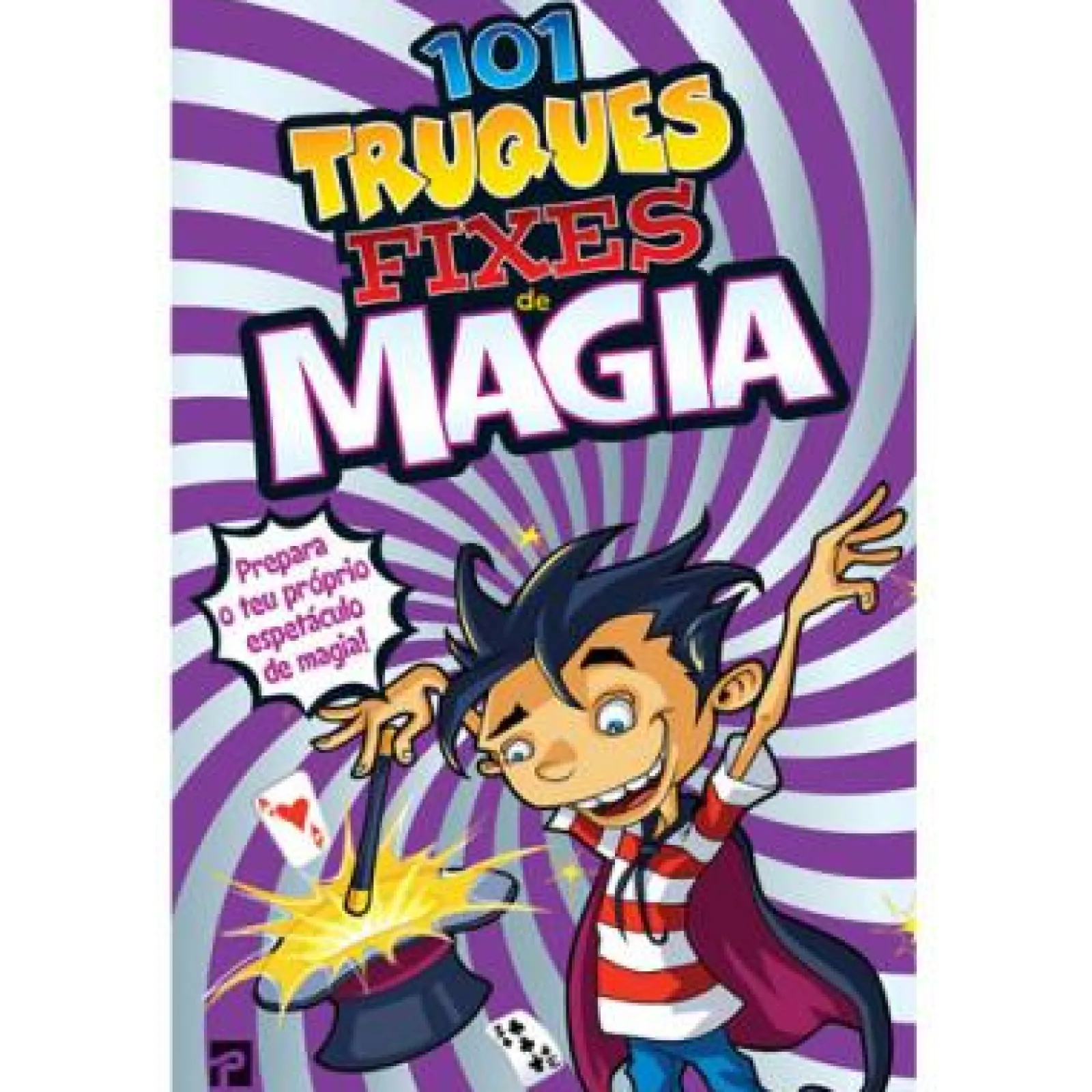 Sale Presença 101 Truques Fixes de Magia de Glen Singleton - Prepara o Teu Próprio Espetáculo de Magia!