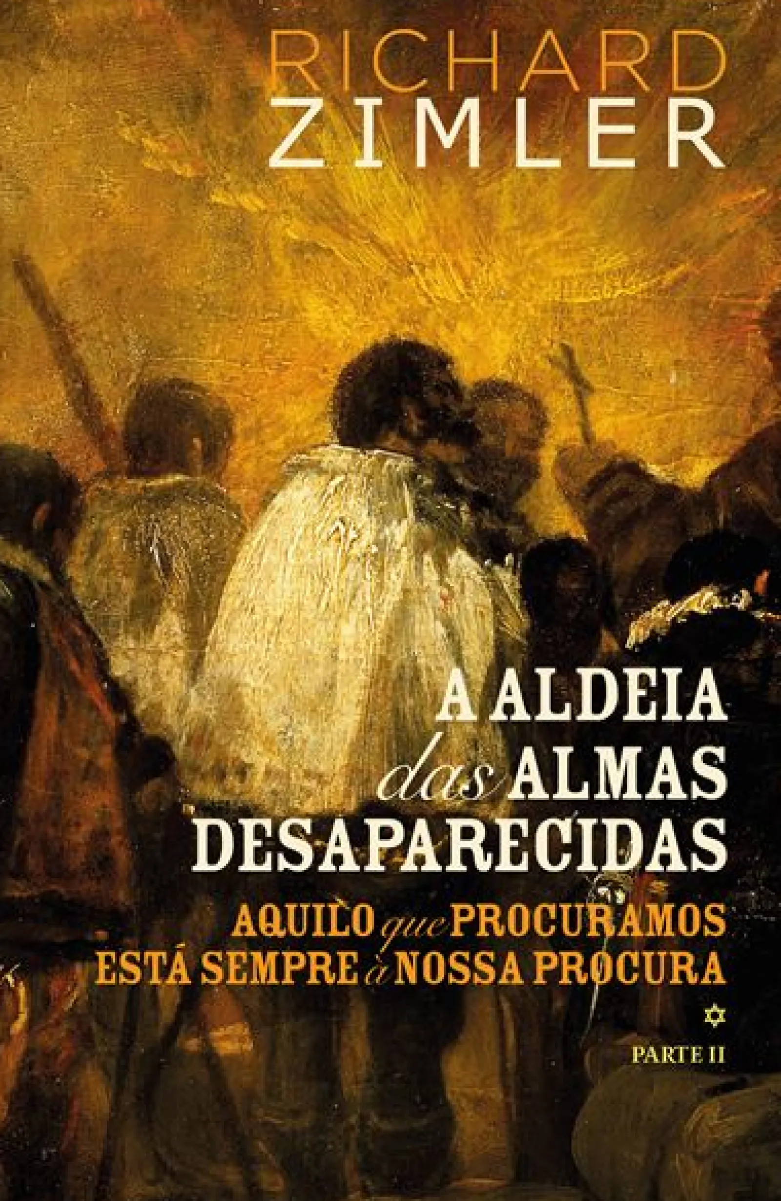 Outlet Porto Editora A Aldeia das Almas Desaparecidas II de Richard Zimler