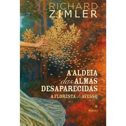 Hot Porto Editora A Aldeia das Almas Desaparecidas I de Richard Zimler