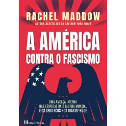 Sale Casa Das Letras A América Contra o Fascismo de Rachel Maddow