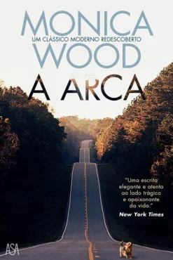 Asa A Arca de Monica Wood