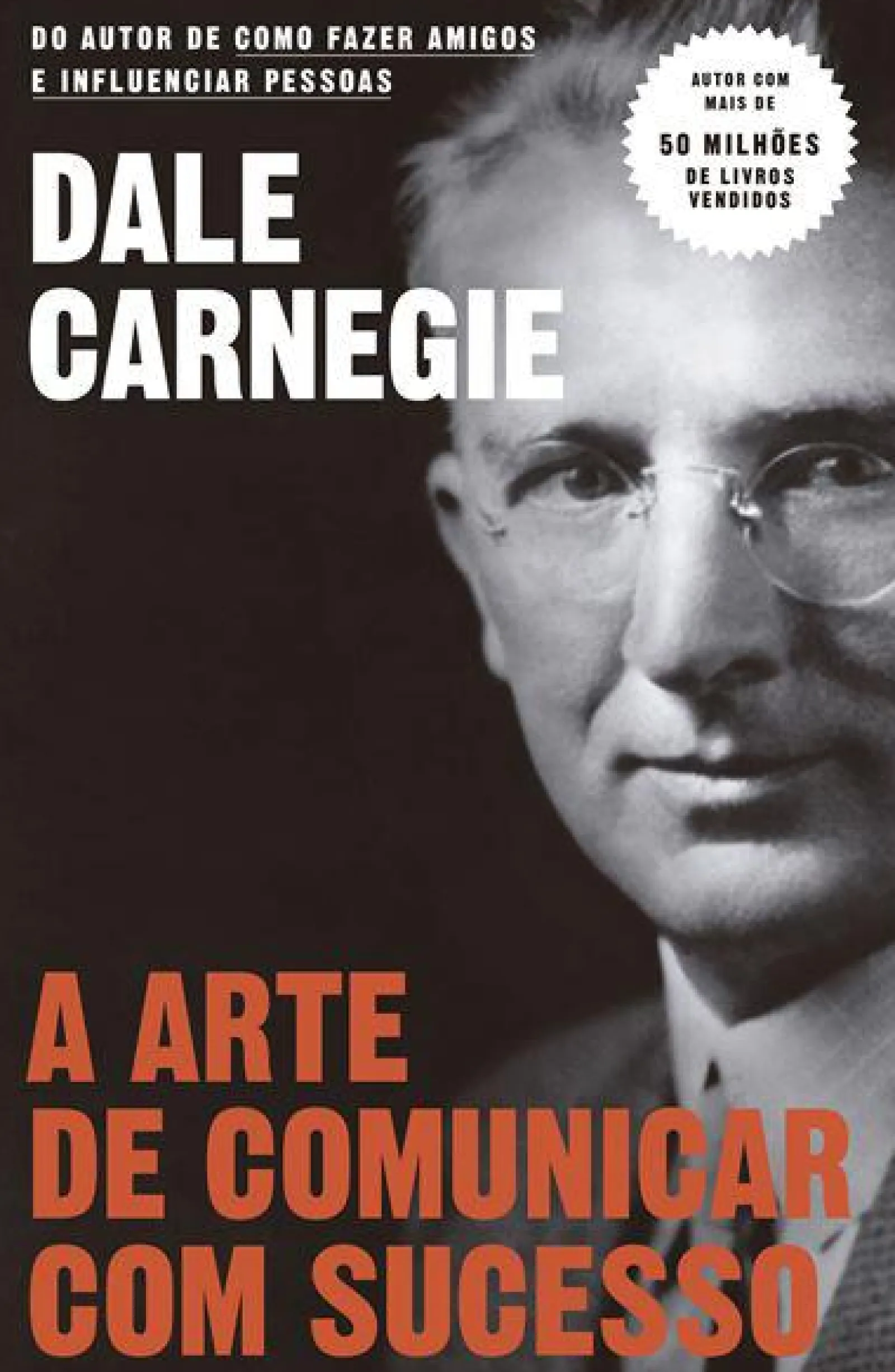 Objectiva A Arte de Comunicar com Sucesso de Dale Carnegie