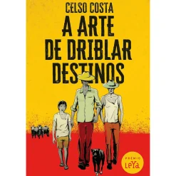 Discount Leya A Arte de Driblar Destinos de Celso Costa