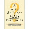 Clearance Vogais A Arte de Fazer Mais Perguntas de Warren Berger