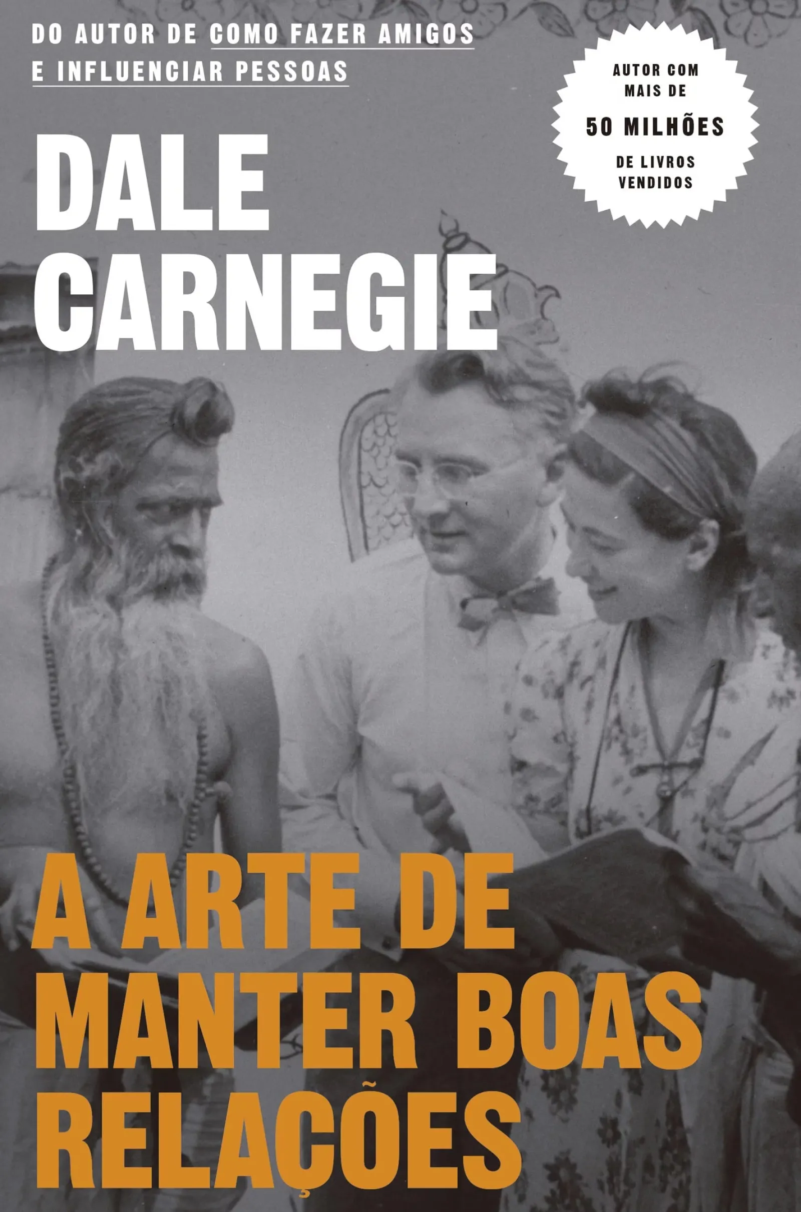 Hot Objectiva A Arte de Manter Boas Relações de Dale Carnegie