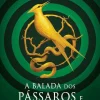 Outlet Presença A Balada dos Pássaros e das Serpentes de Suzanne Collins