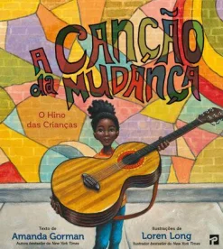 Online Presença A Canção da Mudança de Amanda Gorman - O Hino das Crianças
