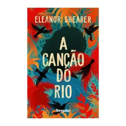 Singular A Canção do Rio de Eleanor Shearer