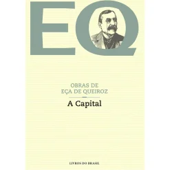 Hot Livros Do Brasil A Capital de Eça de Queiroz