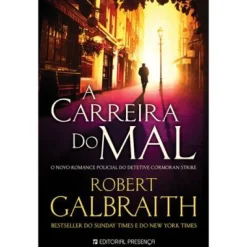 New Presença A Carreira do Mal de Robert Galbraith