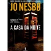 Dom Quixote A Casa da Noite de Jo Nesbø