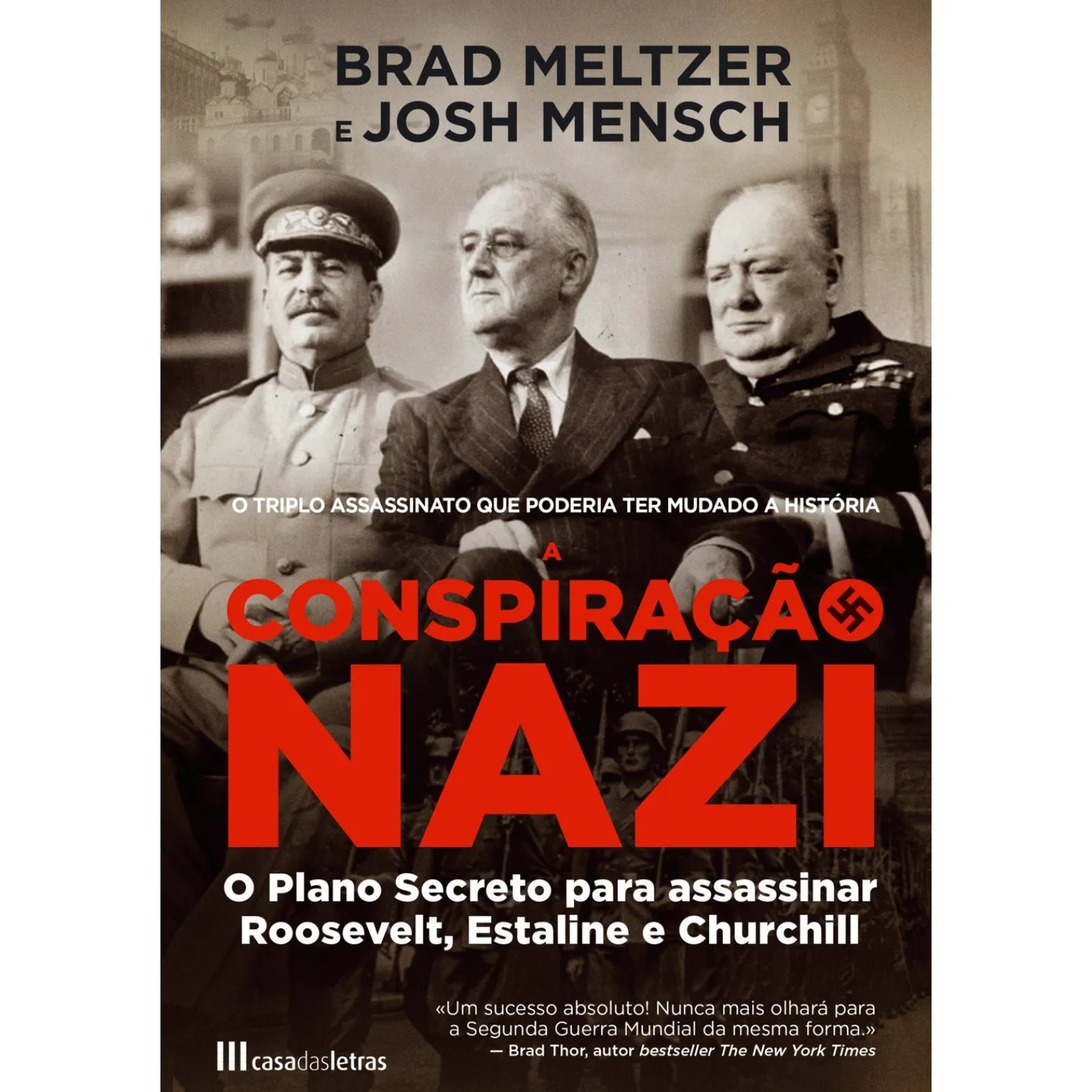 Casa Das Letras A Conspiração Nazi de Brad Meltzer