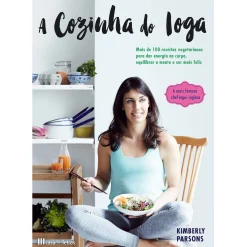 Online Casa Das Letras A Cozinha do Ioga de Kimberly Parsons