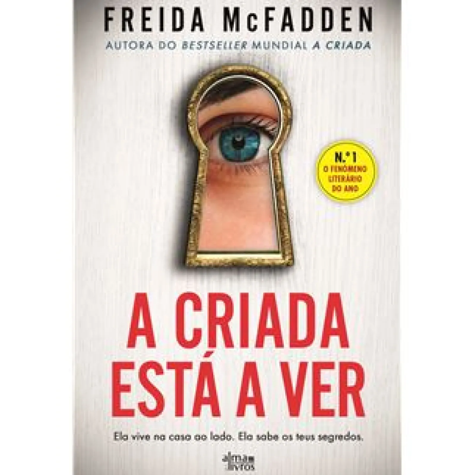 Alma Dos Livros A Criada Está a Ver de Freida Mcfadden