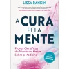 Online Nascente A Cura Pela Mente de Lissa Rankin