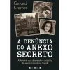 Discount Vogais A Denúncia do Anexo Secreto de Gerard Kremer