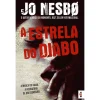 Outlet Bis A Estrela do Diabo de Jo Nesbø - Livro de Bolso