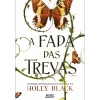 Sale Secret Society A Fada das Trevas de Holly Black - Livro 1