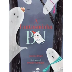 Jacarandá A Fantasminha Bu de Jessica Boyd
