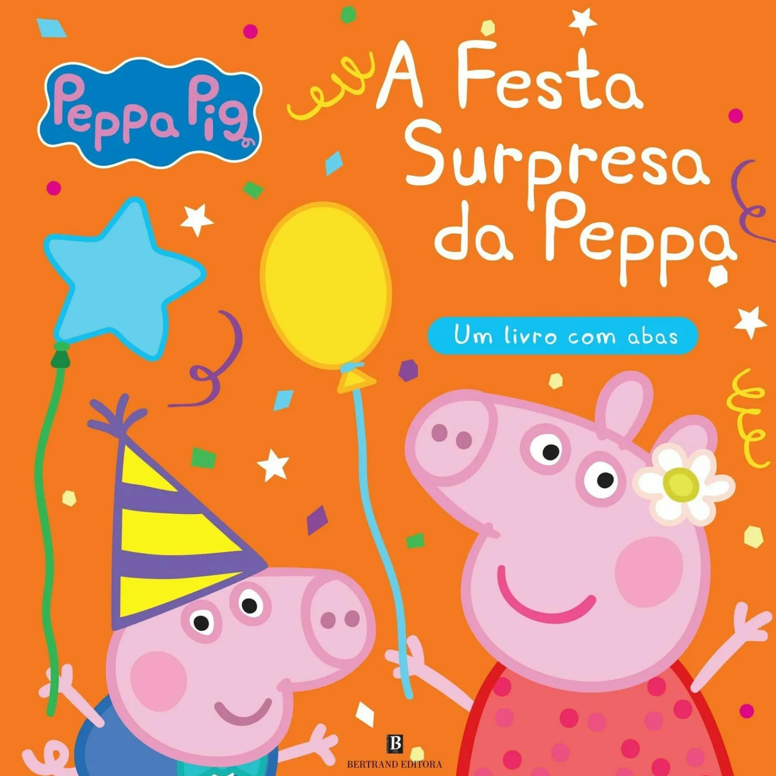 Bertrand A Festa Surpresa da Peppa de Neville Astley e Mark Baker