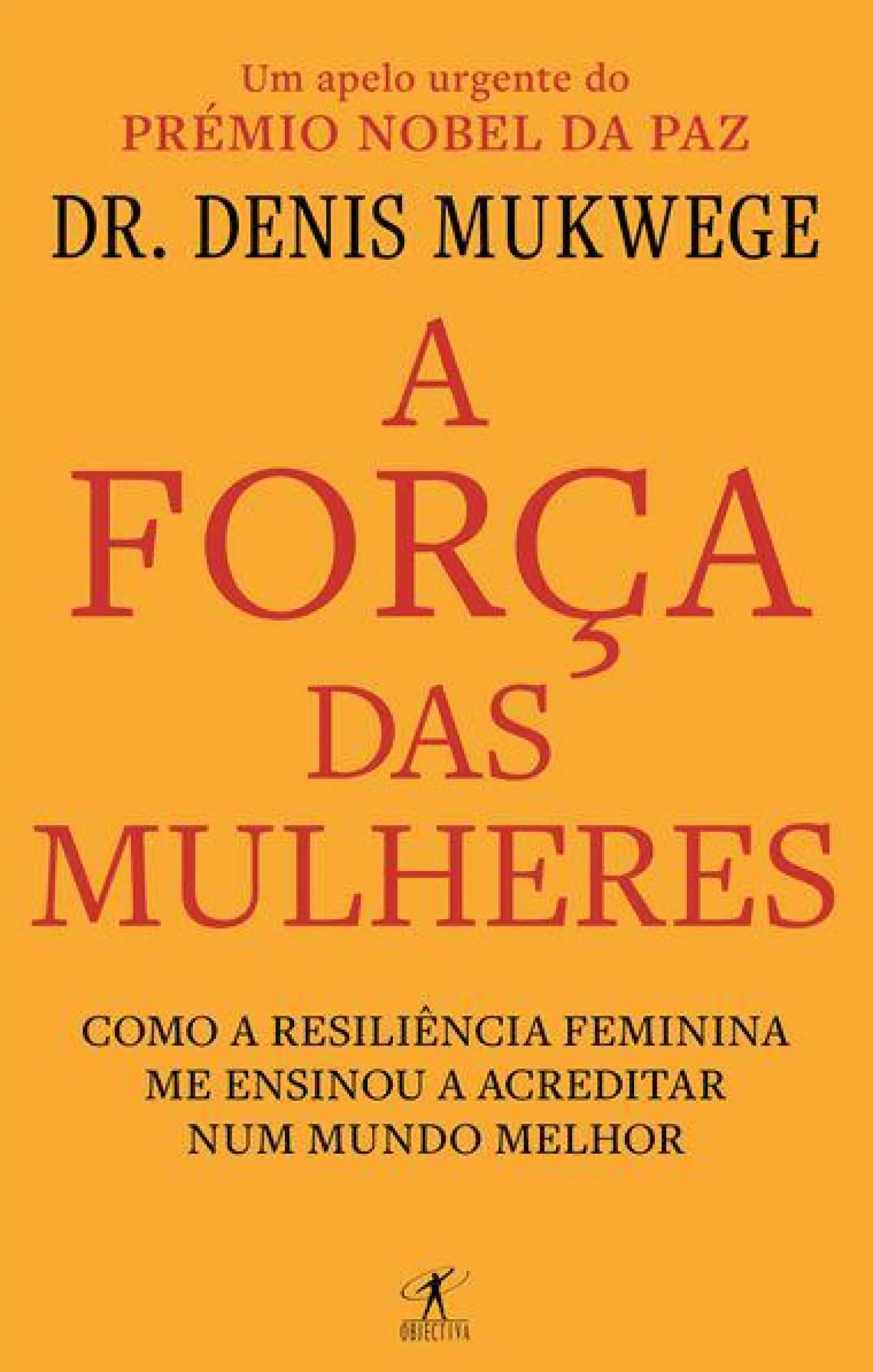 Discount Objectiva A Força das Mulheres de Denis Mukwege