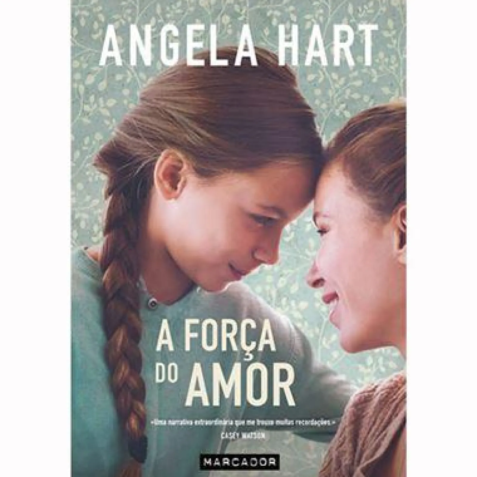 New Marcador A Força do Amor de Angela Hart