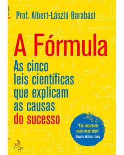 Lua De Papel A Fórmula de Albert-László Barabási - As Cinco Leis Científicas que Explicam as Causas do Sucesso