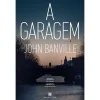 Minotauro A Garagem de John Banville