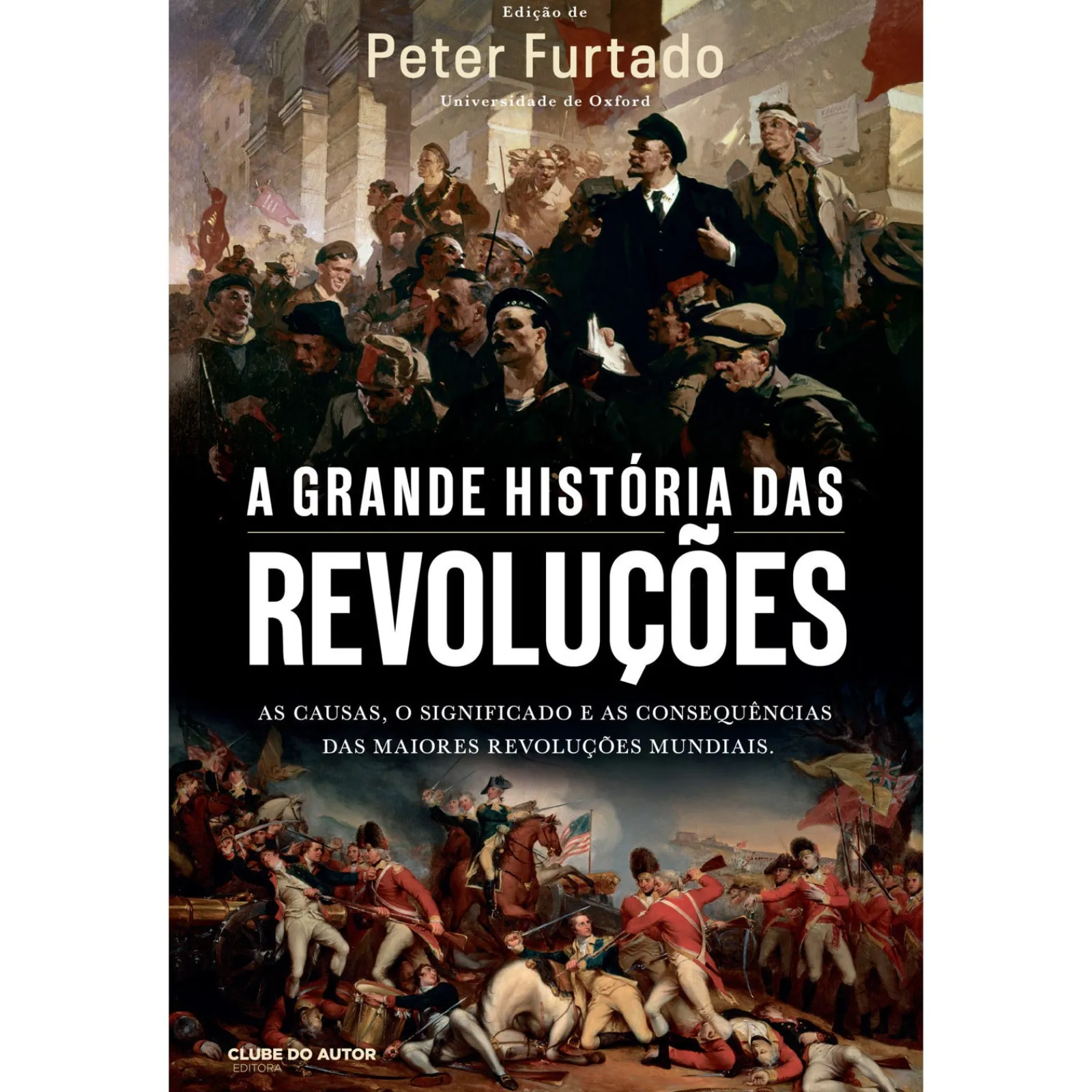 Clube Do Autor A Grande História das Revoluções de Peter Furtado