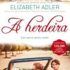 Quinta Essência A Herdeira de Elizabeth Adler