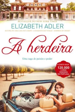 Quinta Essência A Herdeira de Elizabeth Adler