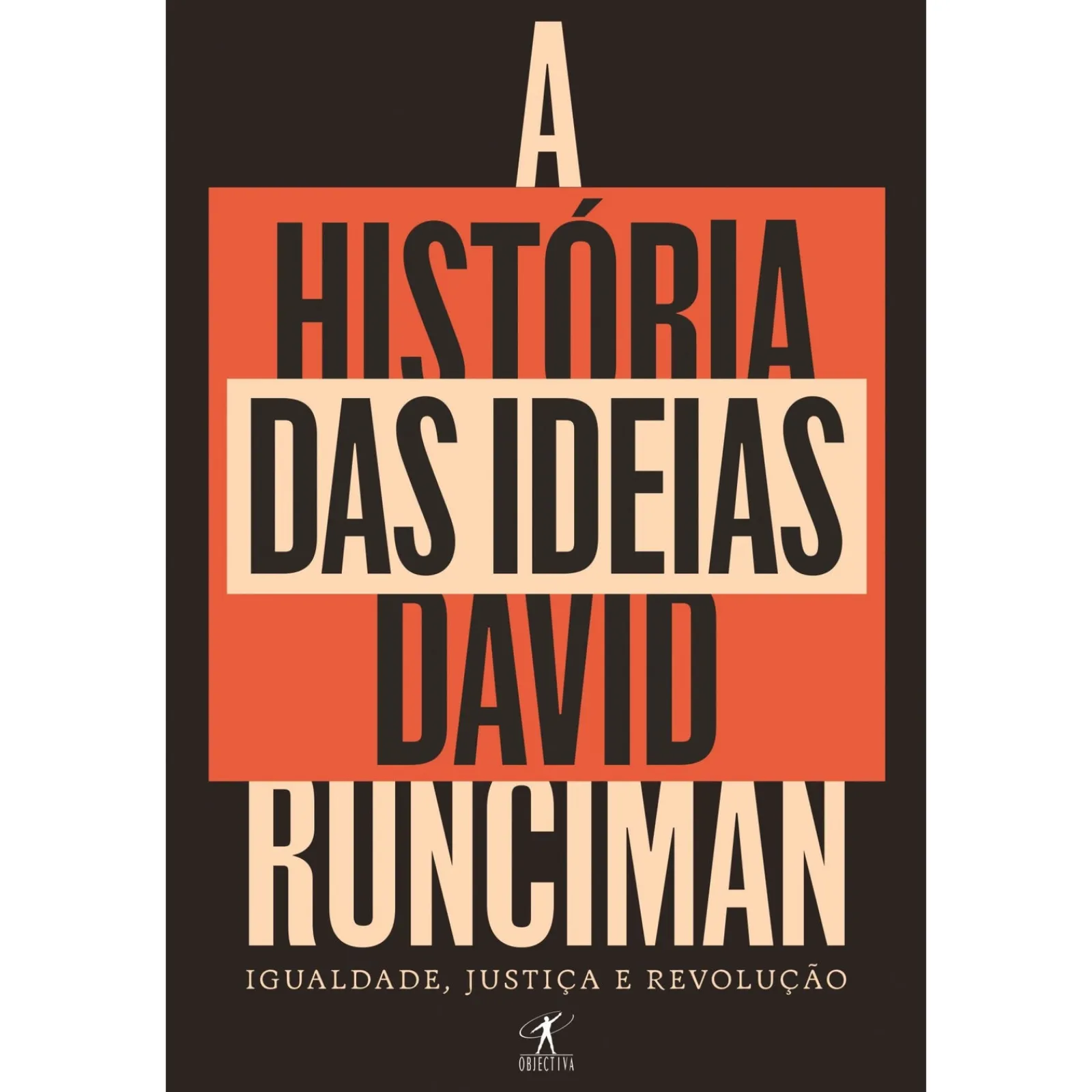 Outlet Objetiva A História das Ideias de David Runciman