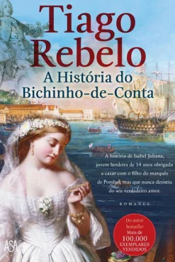 Hot Asa A História do Bichinho-de-Conta de Tiago Rebelo