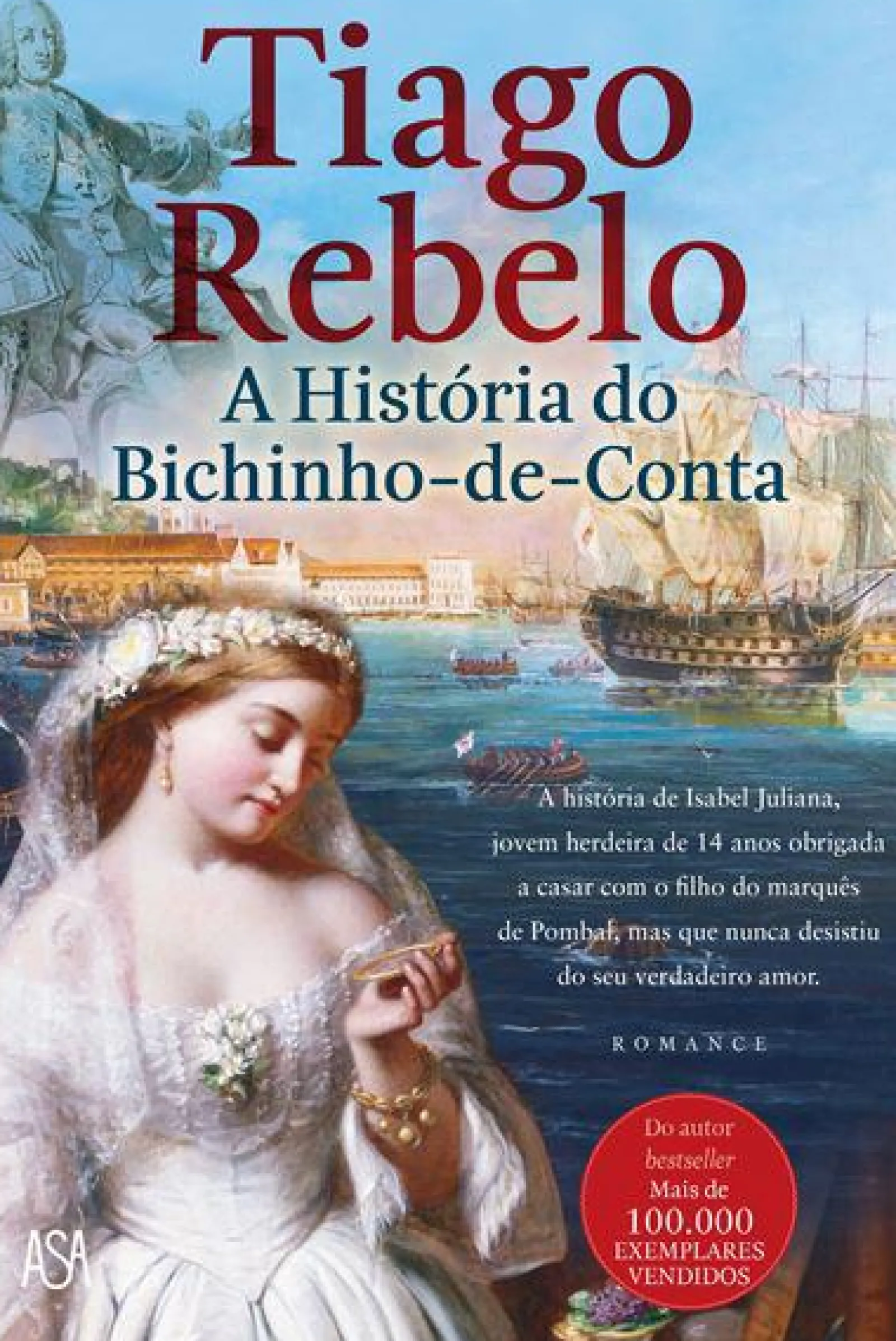 Hot Asa A História do Bichinho-de-Conta de Tiago Rebelo