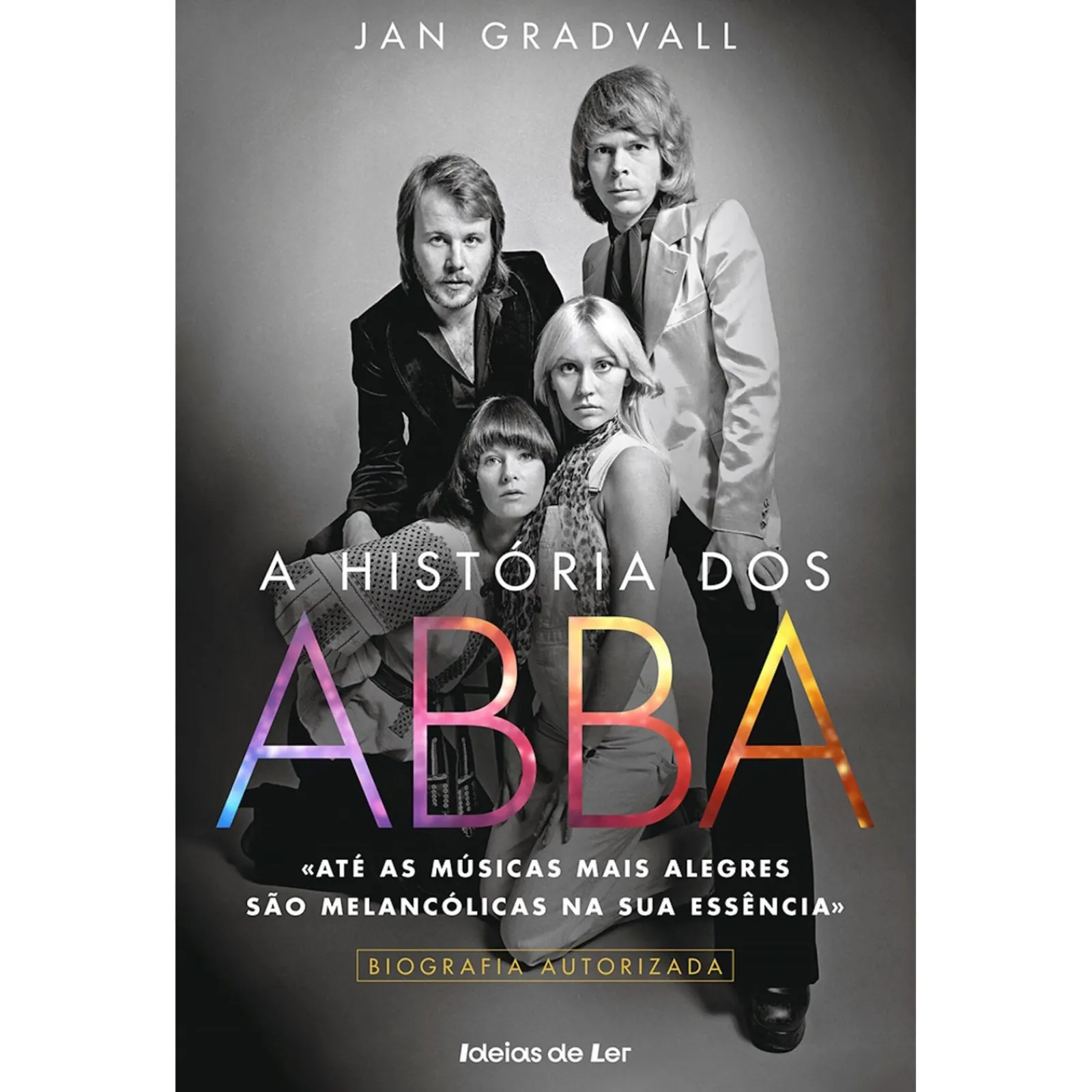 Sale Ideias De Ler A História dos ABBA de Jan Gradvall
