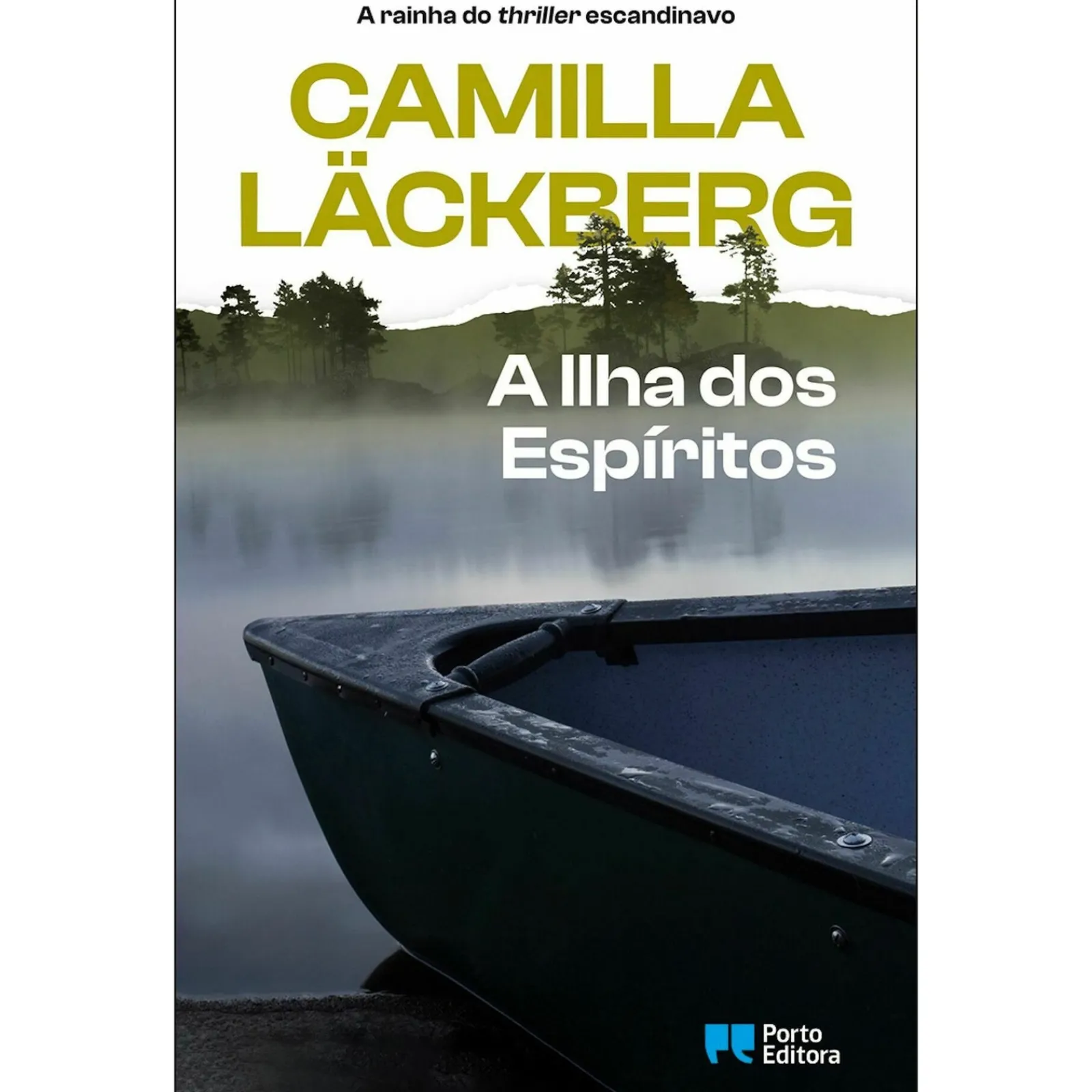 Porto Editora A Ilha dos Espíritos de Camilla Läckberg